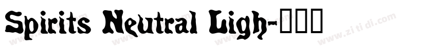 Spirits Neutral Ligh字体转换